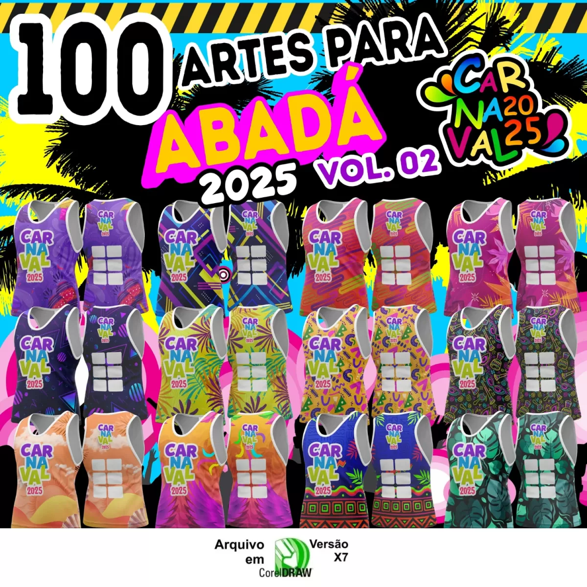 100 Modelos de Abadá Carnaval 2025 – Arquivos Editáveis em Corel CDR (Vol. 2)