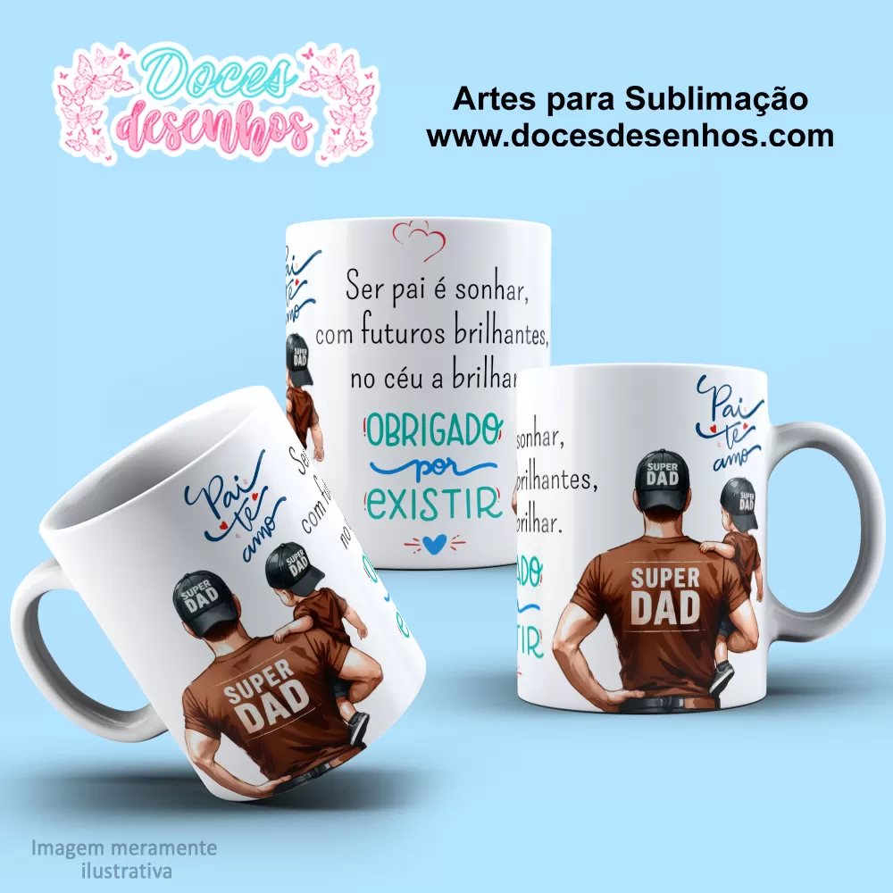 Arte Estampa Caneca 2024- Sublimação - Pais - Dia dos Pais 2024