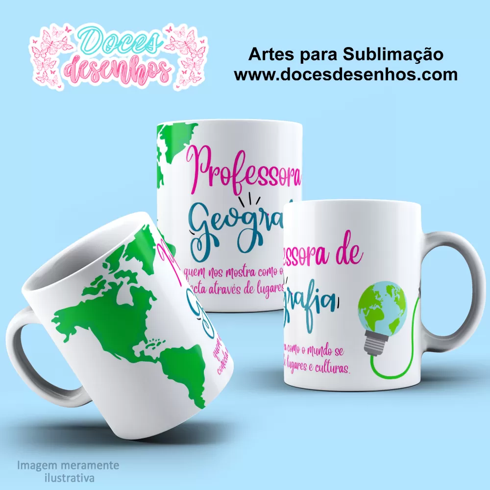 Arte Estampa Caneca - Sublimação - Geografia - Dia dos Professores - 2024 - 2025