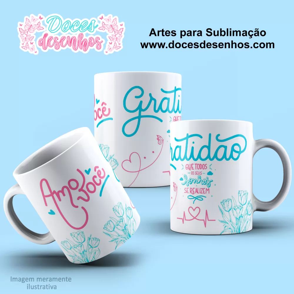 Arte Estampa Caneca - Sublimação - Gratidão - Amo Você - 2024 - 2025