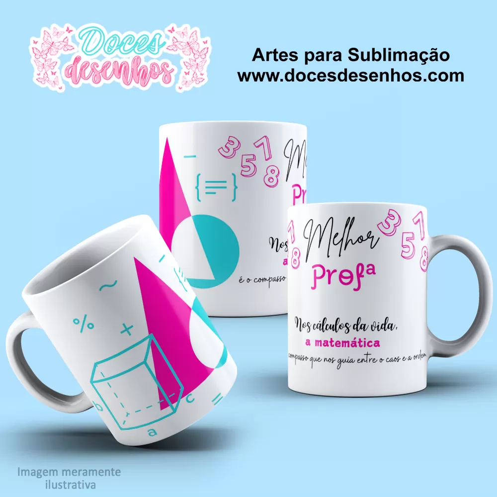 Arte Estampa Caneca - Sublimação - Matemática - Dia dos Professores - 2024 - 2025