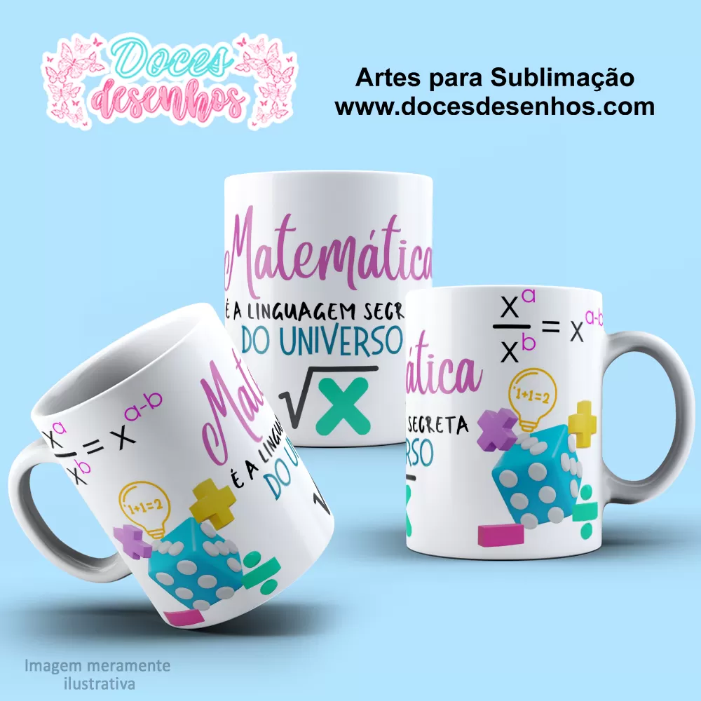 Arte Estampa Caneca - Sublimação - Matemática - Dia dos Professores - 2024 - 2025