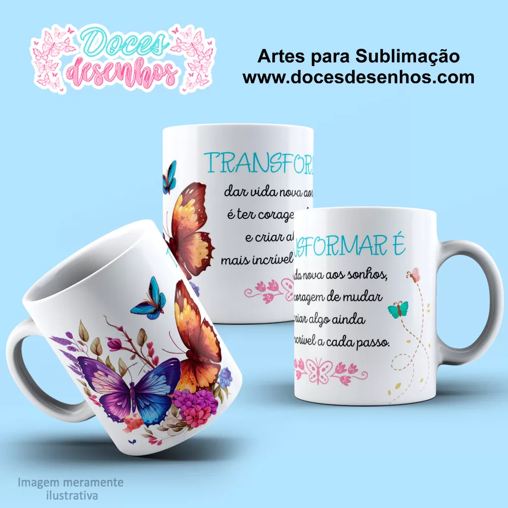 Arte Estampa Caneca - Sublimação - Motivacional Transformar - 2024 - 2025