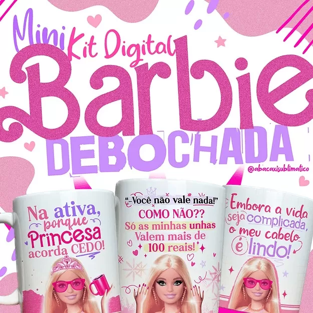 Barbie Debochada – Artes e Canecas