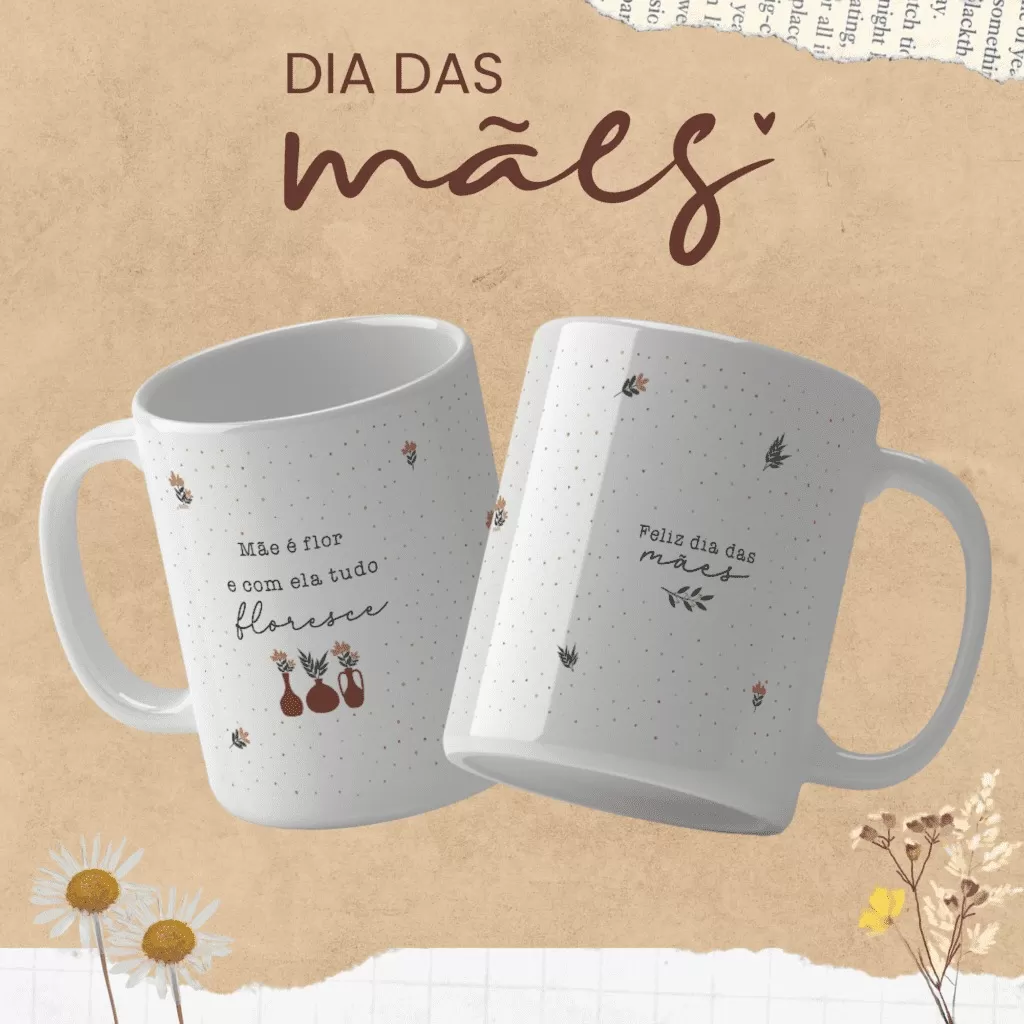 Dia das Mães – Artes Canecas (Cravo e Canecas)