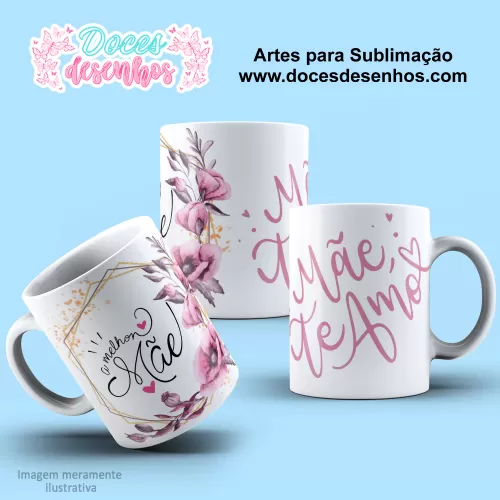  Arte Estampa Caneca - Sublimação - Mãe - 2024 - 2025