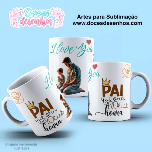 Arte Estampa Caneca 2024- Sublimação - Pais - Dia dos Pais 2024