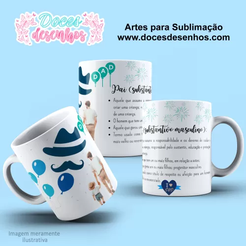 Arte Estampa Caneca 2024- Sublimação - Pais - Dia dos Pais 2024