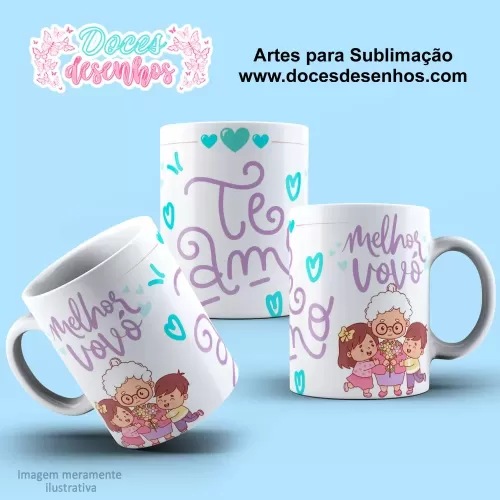 Arte Estampa Caneca Sublimação 2024 - Dia dos Avós 2024