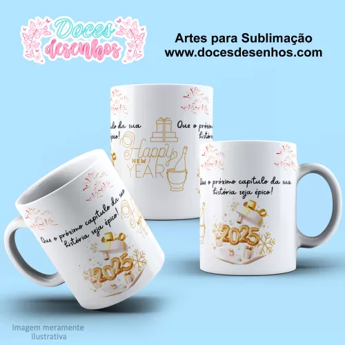 Arte Estampa Caneca - Sublimação - Ano Novo - 2025