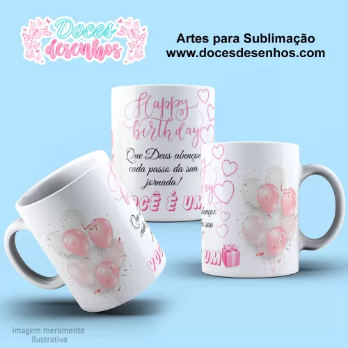 Arte Estampa Caneca - Sublimação - Feliz Aniversário - Balões - 2024 - 2025