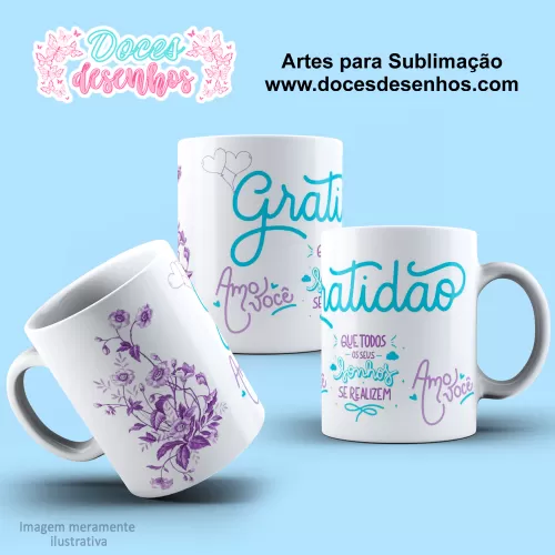 Arte Estampa Caneca - Sublimação - Gratidão - Amo Você - 2024 - 2025