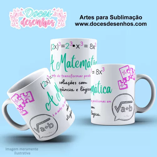 Arte Estampa Caneca - Sublimação - Matemática - Dia dos Professores - 2024 - 2025