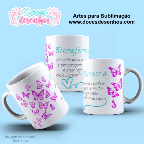 Arte Estampa Caneca - Sublimação - Motivacional Transformar - 2024 - 2025