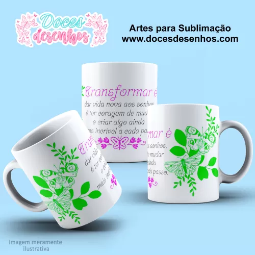 Arte Estampa Caneca - Sublimação - Motivacional Transformar - 2024 - 2025