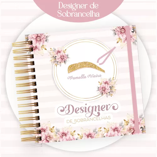 Combo Designer Sobrancelhas – Encadernação – Pamella Vieira