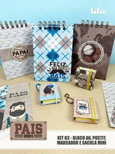 Dia dos Pais 2024 – Kit Digital – Bloco- Postit - Marcador - Sacola - Tita