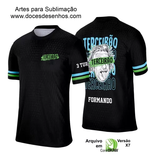 Estampa Camiseta Escolar Preta – Formandos – Concluintes 2025 – Terceirão 2025 - Albert Einstein